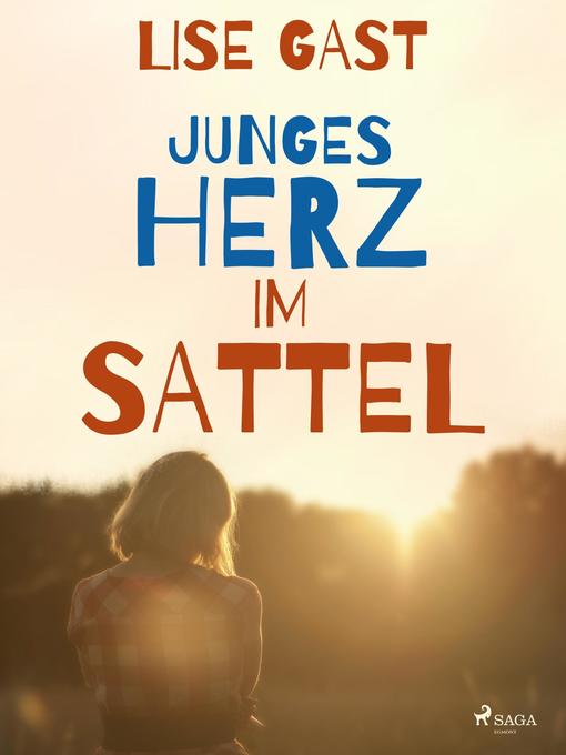 Title details for Junges Herz im Sattel by Lise Gast - Available